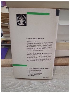 Principes de psychanalyse - Introduction aux concepts fondamentaux de la psychanalyse par F. Alexander