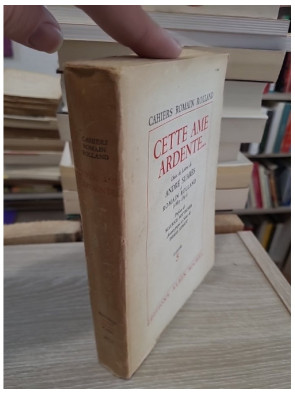Cette âme ardente - Choix de lettres d’André Suarès à Romain Rolland (Cahier 5)