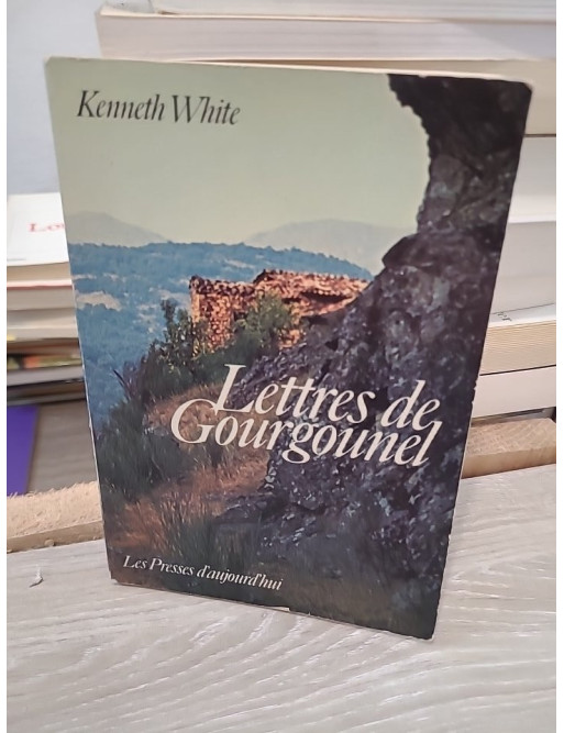 Lettres de Gourgounel - Correspondance littéraire de Kenneth White