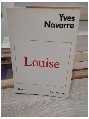 Louise - Roman de Yves Navarre