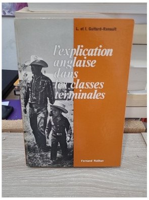 L'explication anglaise dans les classes terminales - Méthode d'analyse de textes anglais