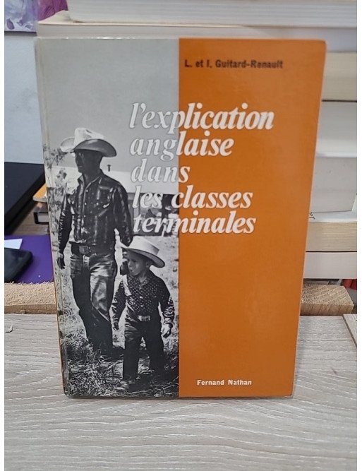L'explication anglaise dans les classes terminales - Méthode d'analyse de textes anglais