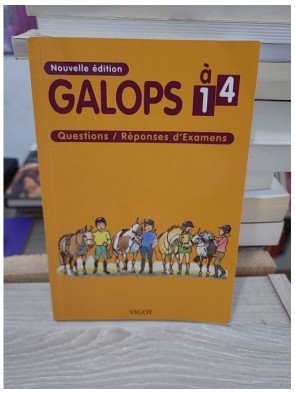 Galops 1 à 4 - Questions/Réponses d'examens pour préparer les diplômes d'équitation