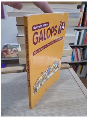 Galops 1 à 4 - Questions/Réponses d'examens pour préparer les diplômes d'équitation