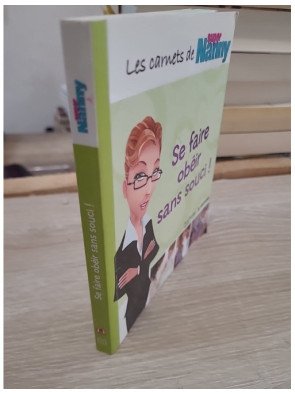 Se faire obéir sans souci !