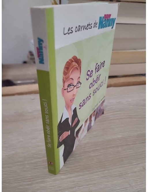 Se faire obéir sans souci !