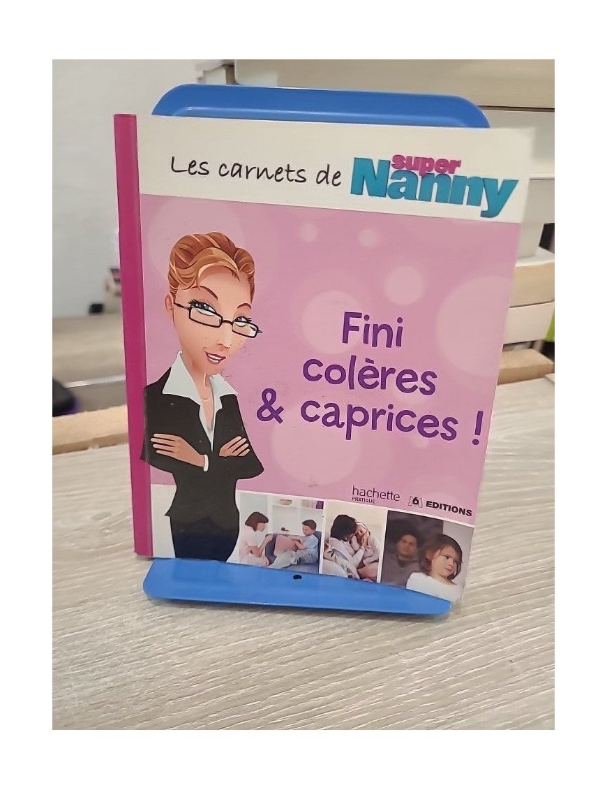 Fini colères et caprices !