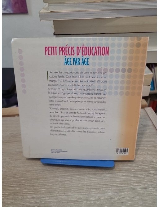 Petit précis d'éducation âge par âge : 6 mois - 6 ans