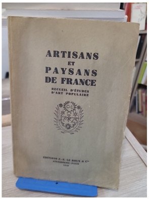 Artisans et paysans de France : Recueil d'études d'art populaire - Première année