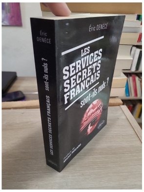 Les services secrets français sont-ils nuls ?