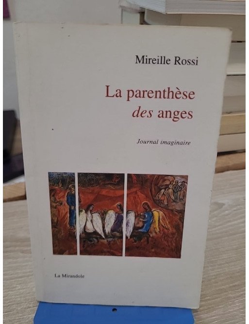 La parenthèse des Anges - Journal intime d'une jeune femme en quête d'apaisement