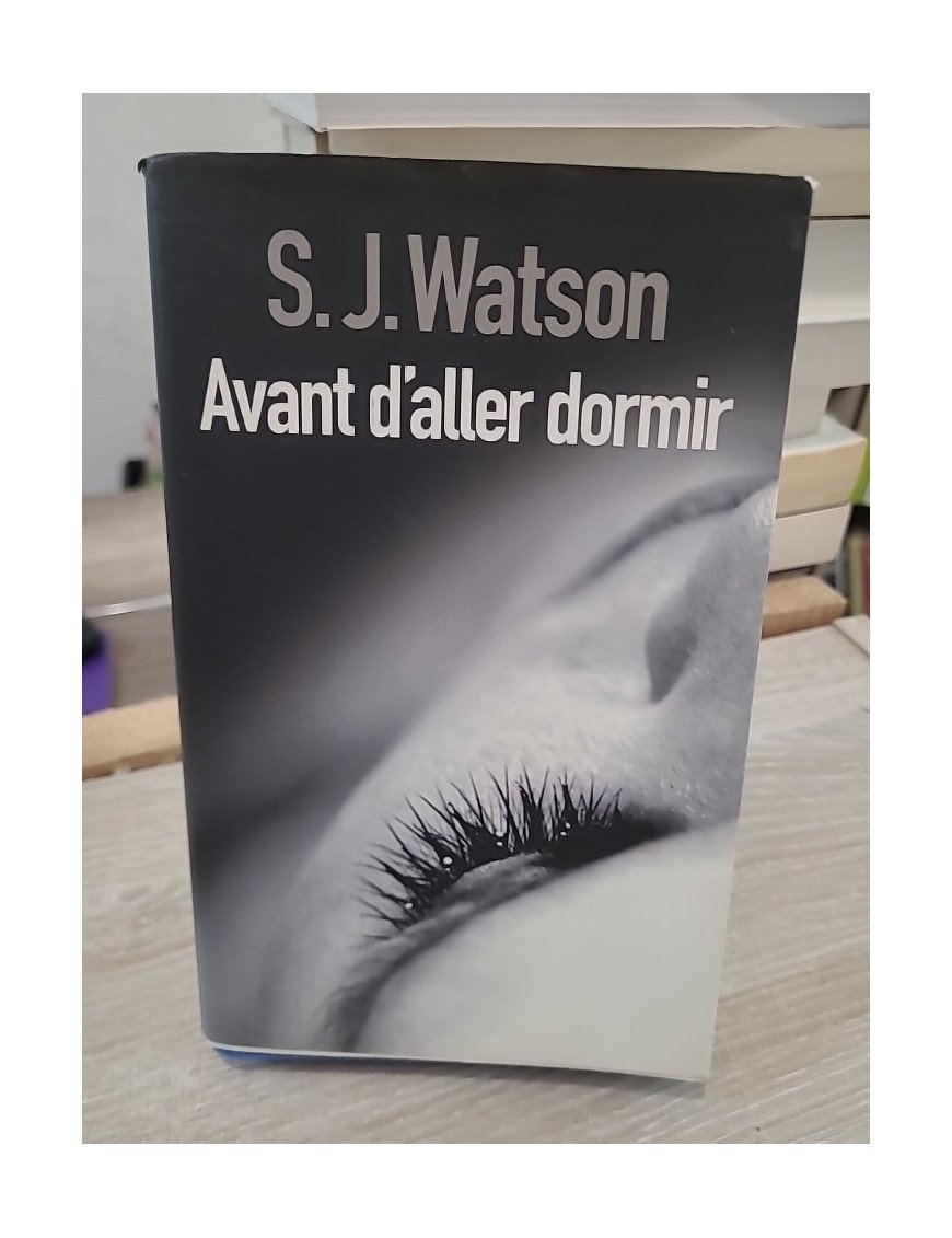 Avant d'aller dormir - Thriller psychologique sur la mémoire et l'identité