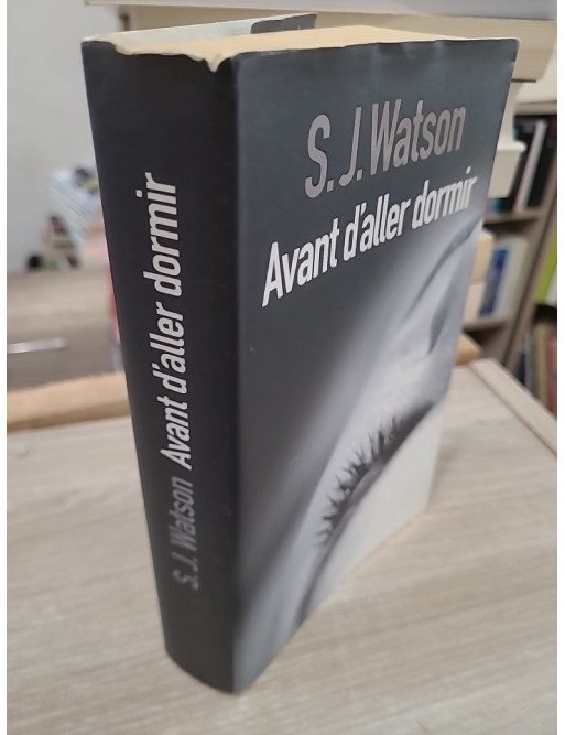 Avant d'aller dormir - Thriller psychologique sur la mémoire et l'identité