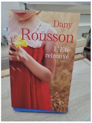 L'été retrouvé - Roman de souvenirs et de secrets dans les Cévennes