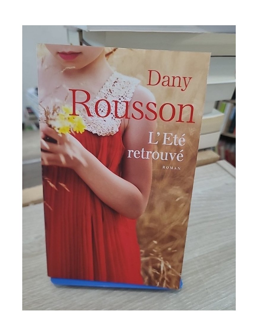 L'été retrouvé - Roman de souvenirs et de secrets dans les Cévennes