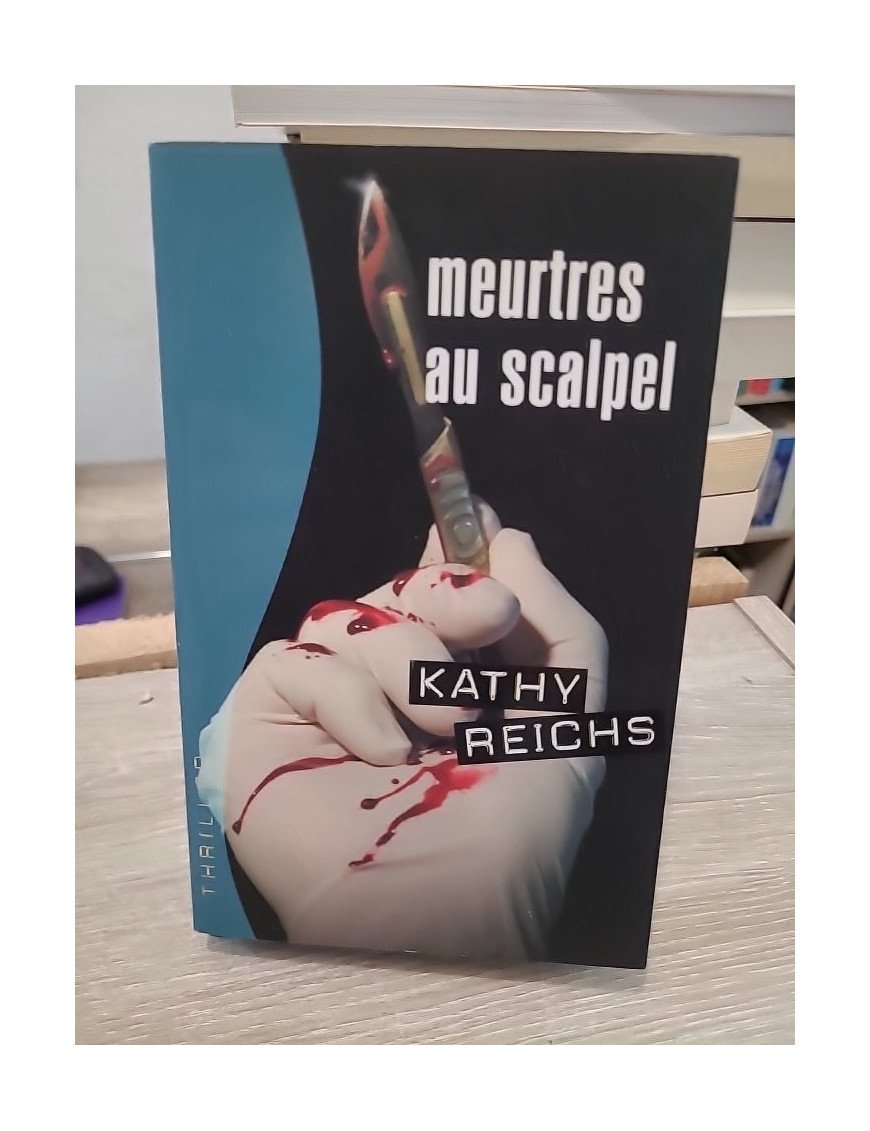 Meurtres au scalpel - Une enquête de Temperance Brennan