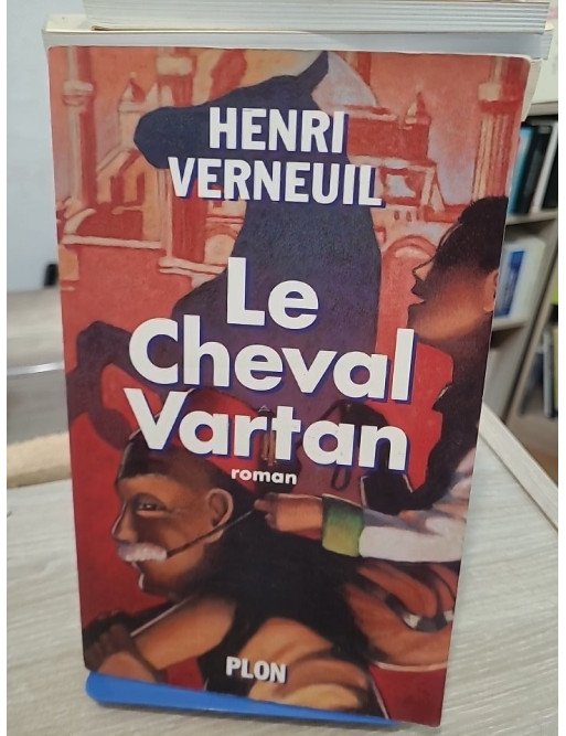 Le Cheval-Vartan - Roman autobiographique sur l'exil et la mémoire