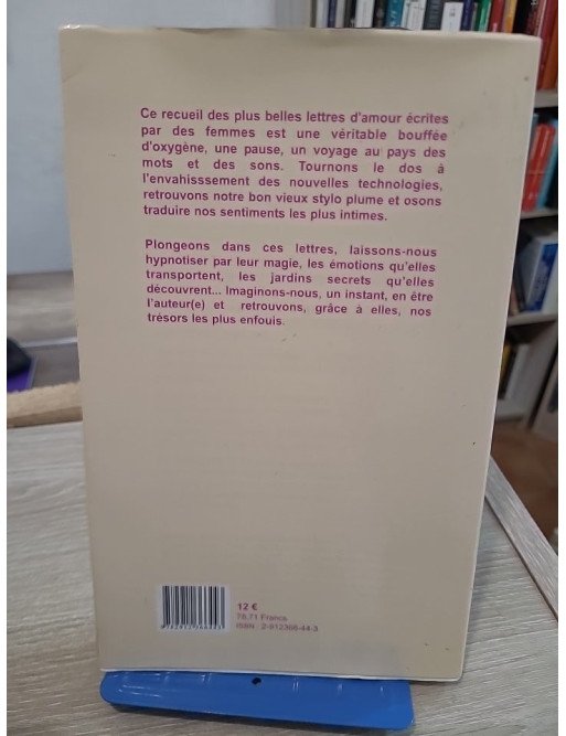 Les Plus Belles Lettres d'Amour - Correspondances amoureuses à travers l'histoire