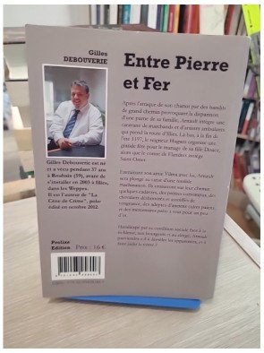 Entre Pierre et fer - Roman historique