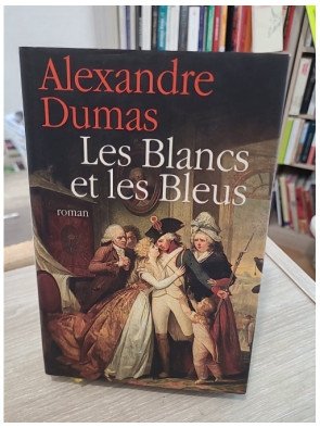 Les Blancs et les Bleus – roman historique sur la Révolution française