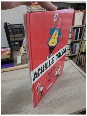Achille Talon Tome 3 - Achille Talon Persiste et Signe