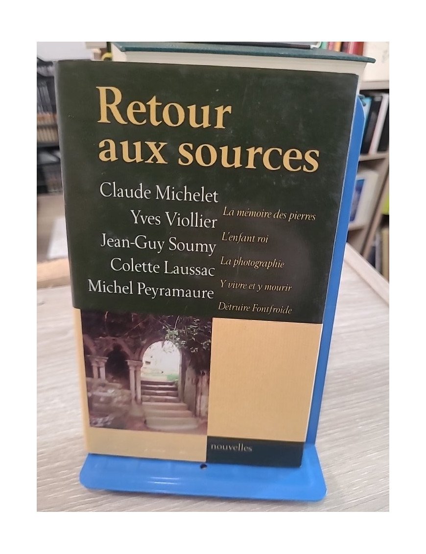 Retour aux sources : cinq nouvelles inédites