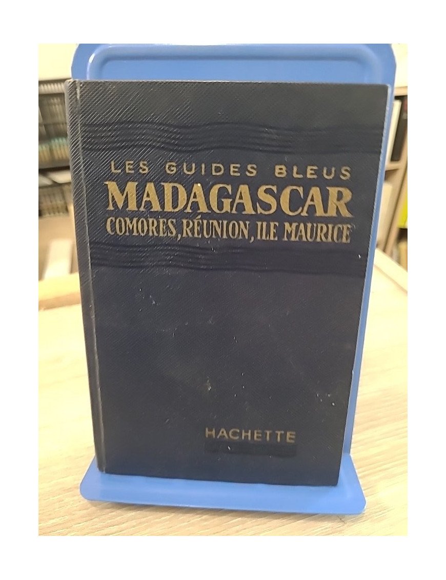 Madagascar, Comores, Reunion, Ile Maurice - Guide Bleu Hachette
