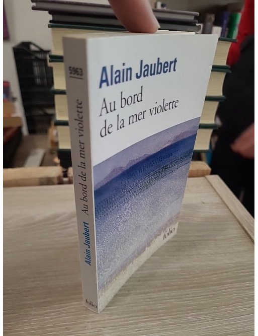 Au bord de la mer violette - Alain Jaubert