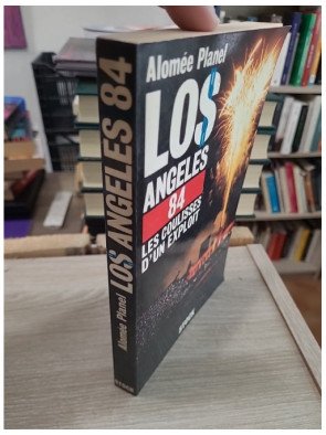 Los Angeles 1984 - Les coulisses d'un exploit - Planel Alomee