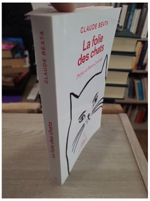 La Folie des chats - Claude Béata