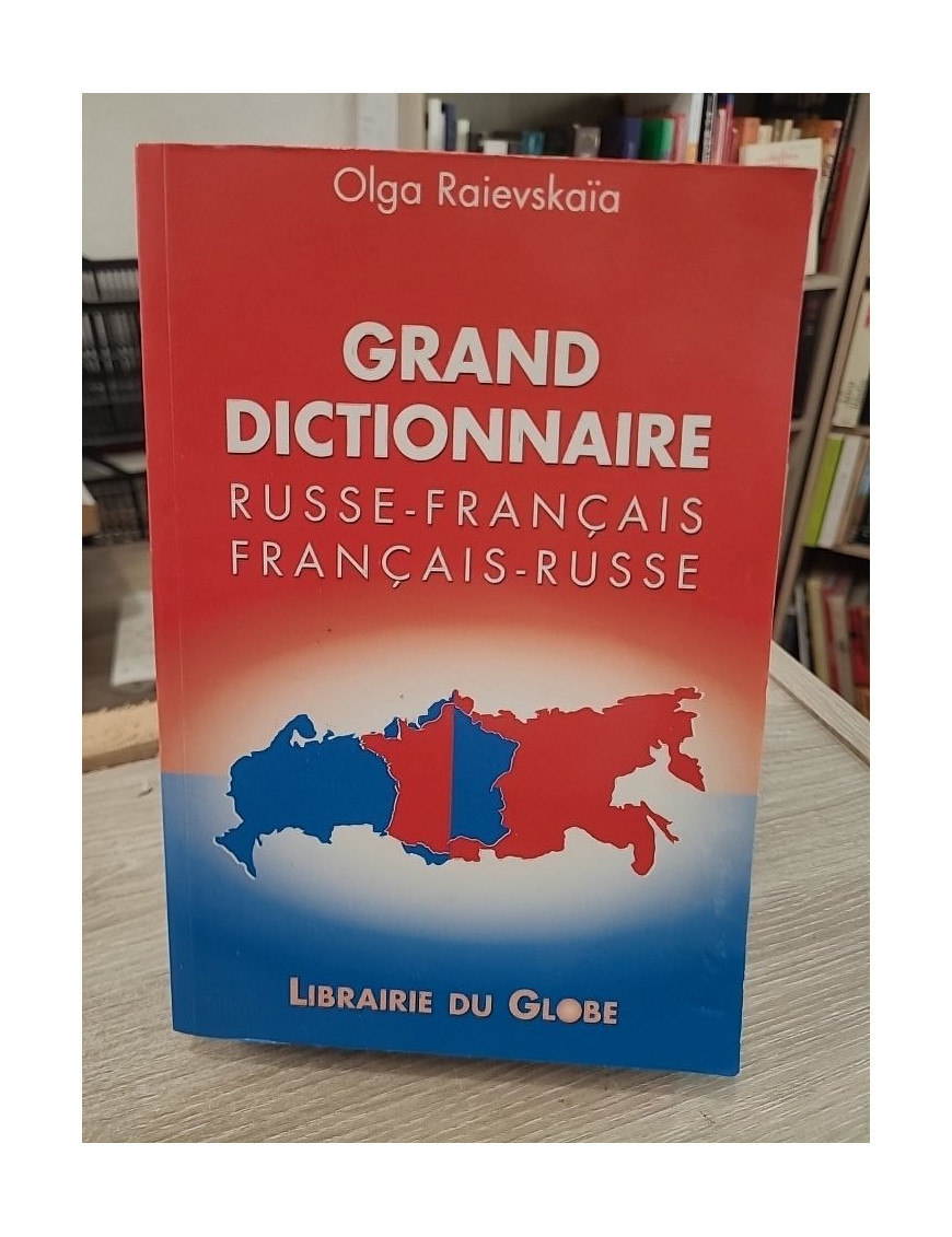 Grand dictionnaire Russe-Français et Français-Russe - Olga Vladimirovna Raevskaâ