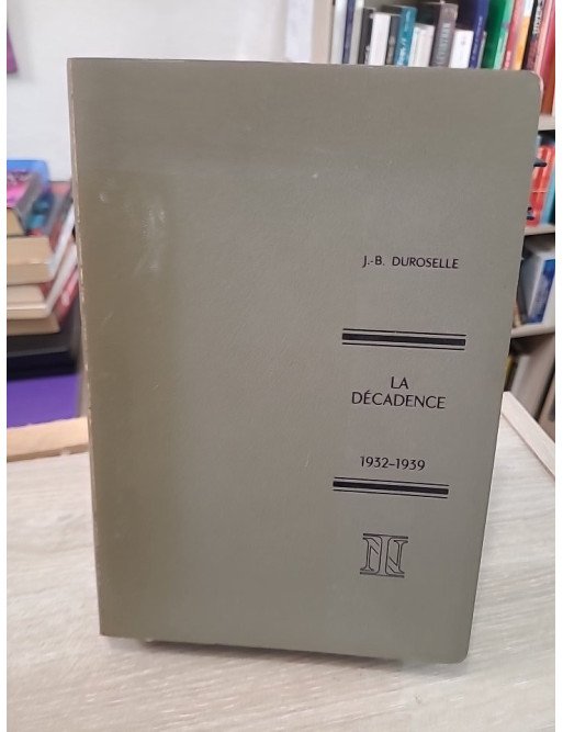 La Décadence 1932-1939 – Politique étrangère de la France