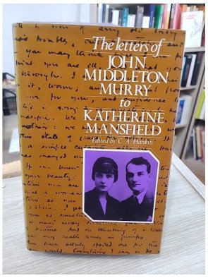 Letters to Katherine Mansfield – Correspondance de John Middleton Murry