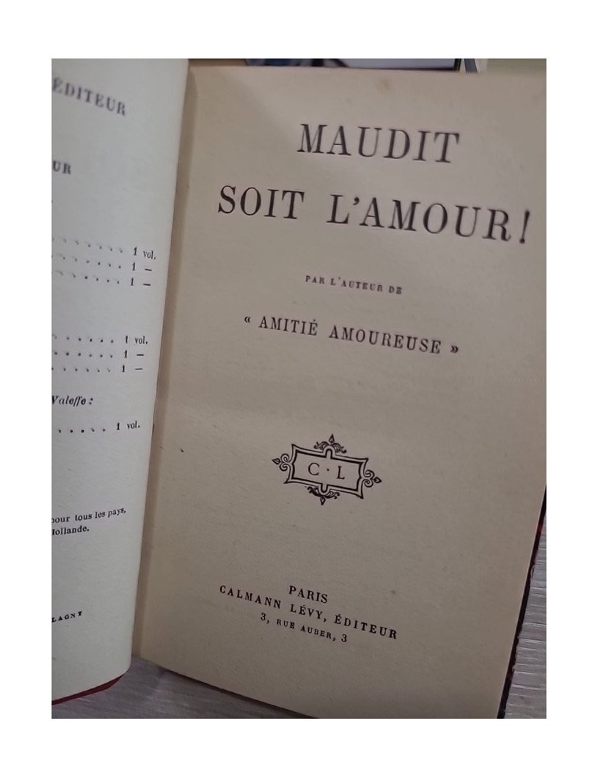 Maudit soit l'Amour ! (Classic Reprint)