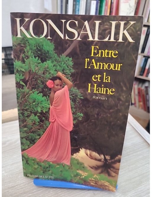 Entre l'amour et la haine