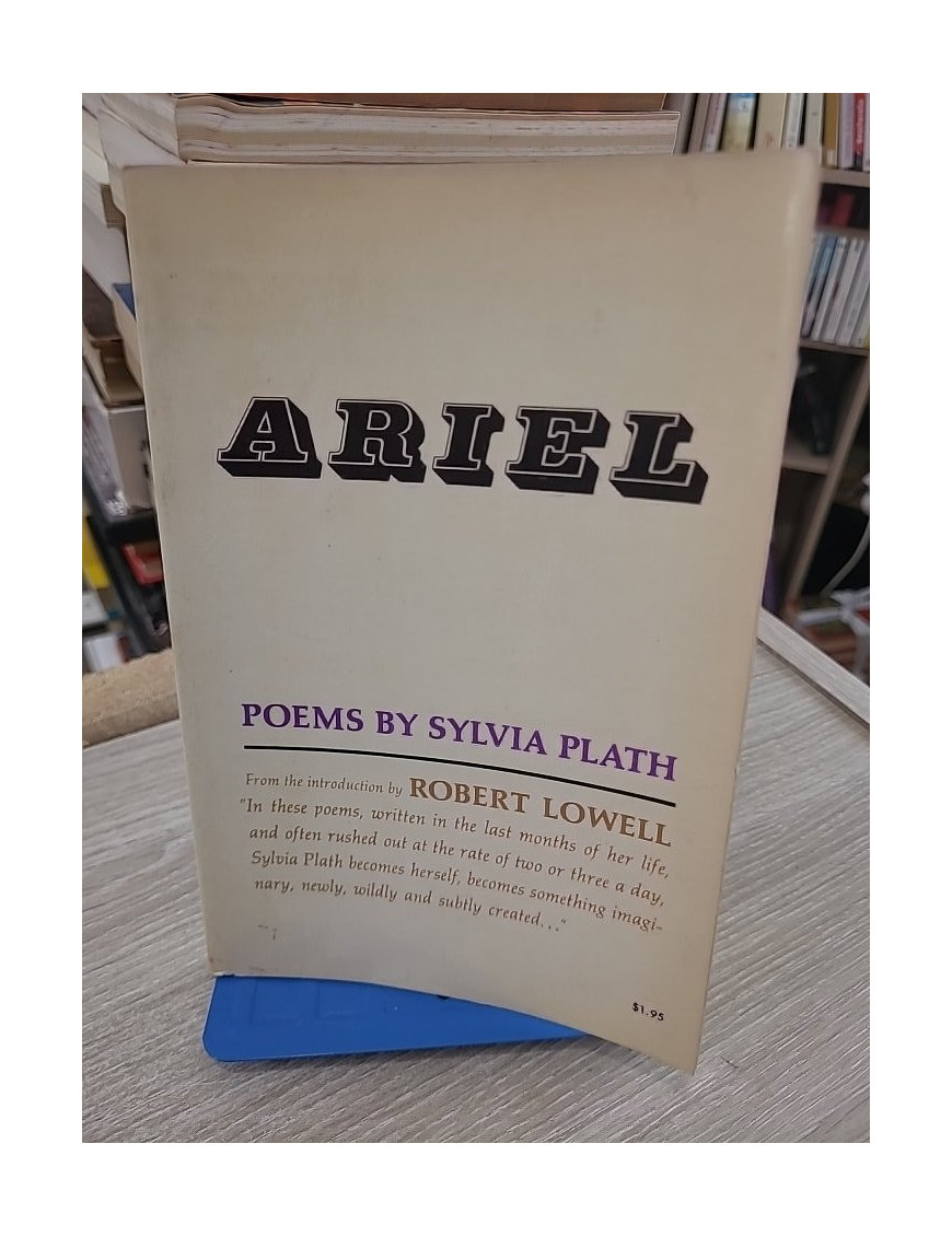 Ariel: Poems by Sylvia Plath with an Introduction by Robert Lowell
