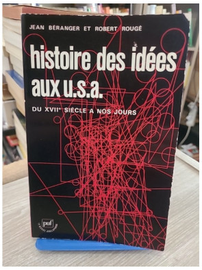Histoire des idées aux USA du XVIIe siècle à nos jours – Évolution de la pensée américaine