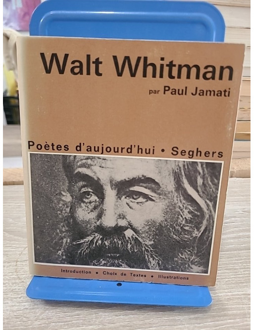 Walt Whitman – Une étude et un choix de poèmes avec dessins et portraits