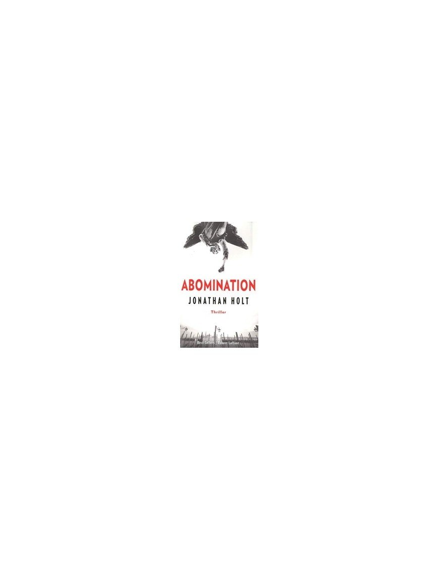 Abomination - Tome 1 de Jonathan HOLT