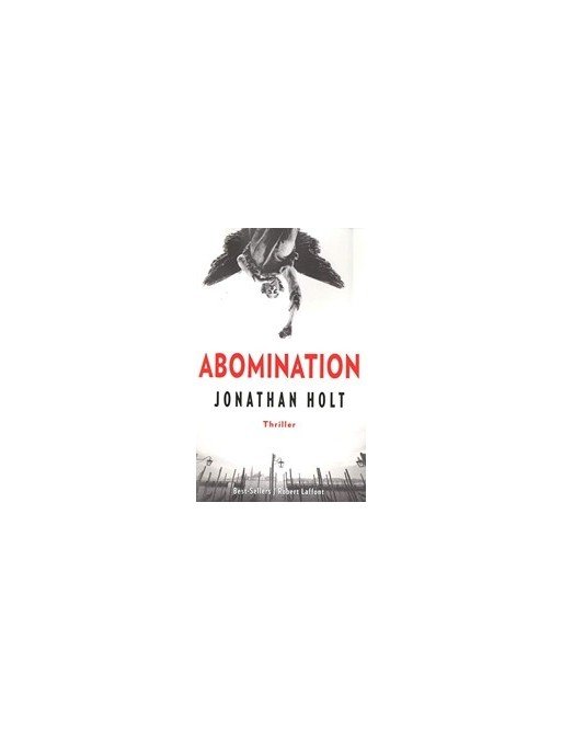 Abomination - Tome 1 de Jonathan HOLT