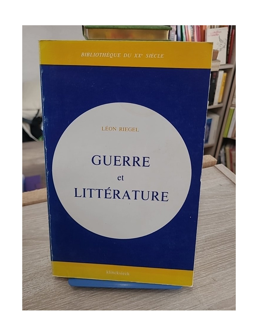 Guerre et littérature – Littératures française, anglo-saxonne et allemande (1910-1930)