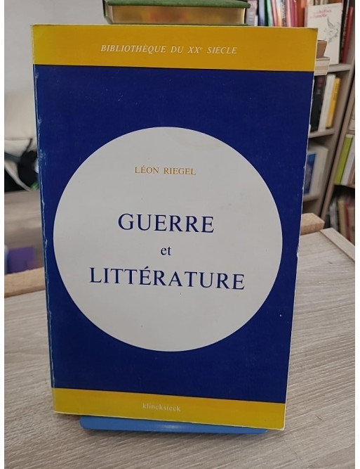 Guerre et littérature – Littératures française, anglo-saxonne et allemande (1910-1930)