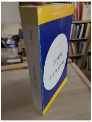 Guerre et littérature – Littératures française, anglo-saxonne et allemande (1910-1930)