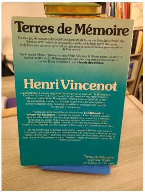 Terres de mémoire – Ma Bourgogne, le toit du monde occidental