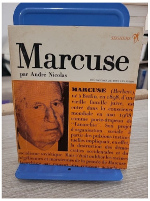 Marcuse ou la quête d'un univers trans-prométhéen – Étude sur la pensée de Herbert Marcuse