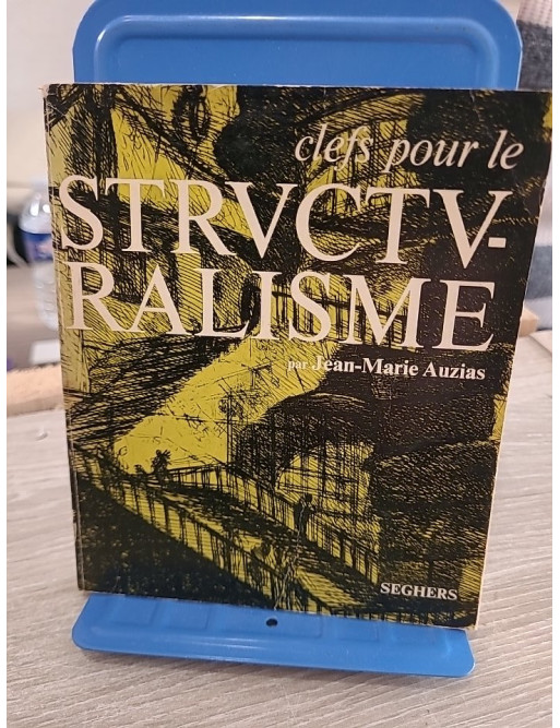 Clefs pour le structuralisme – Introduction aux concepts du structuralisme