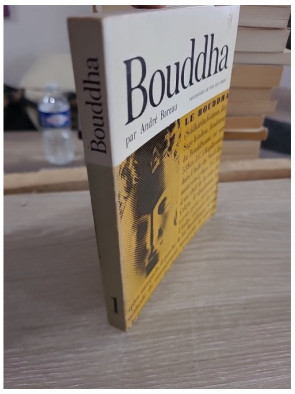 Bouddha – Étude sur la vie et la pensée du fondateur du bouddhisme