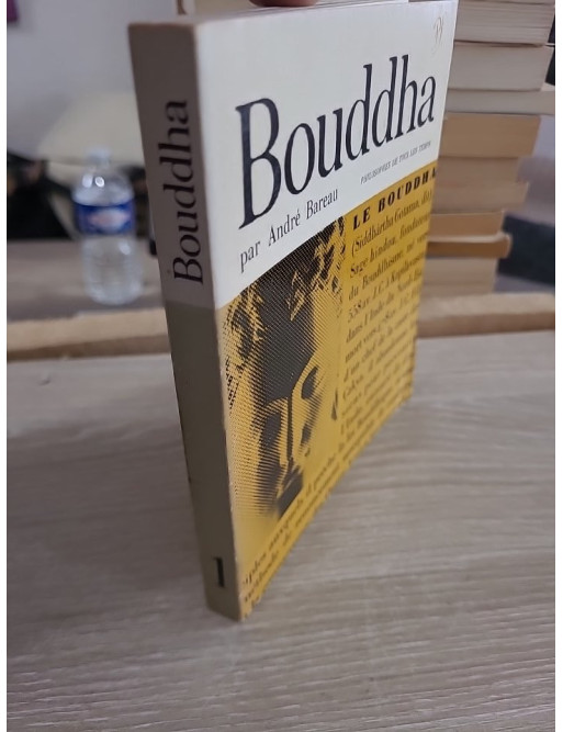 Bouddha – Étude sur la vie et la pensée du fondateur du bouddhisme