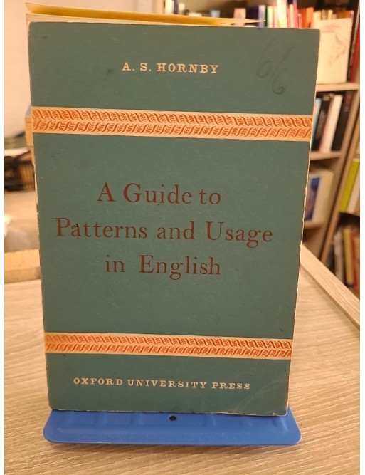 Guide to Patterns and Usage in English - Référence essentielle de grammaire et d’usage anglais