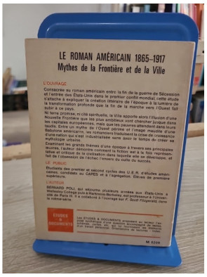 Le roman américain 1865-1917 - Mythes de la frontière et de la ville